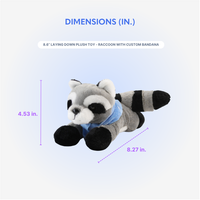 8.6“ Laying Down Plush Toy - Raccoon with Custom Bandana - OGGP0021-Size Chart.png